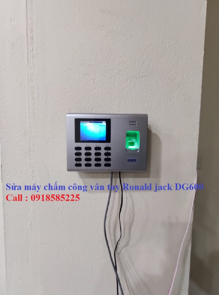 Sửa máy chấm công vân tay Ronald jack DG600 Call : 0918585225