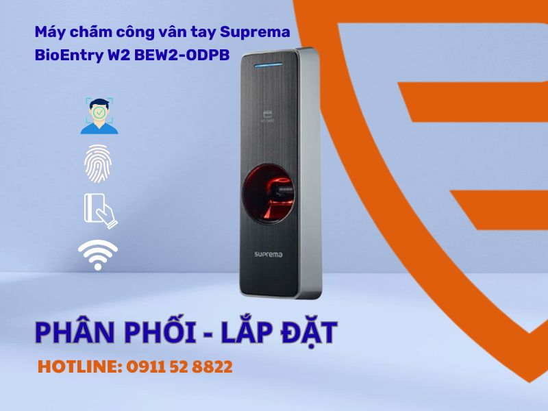 Máy chấm công vân tay Suprema BioEntry W2 BEW2-ODPB